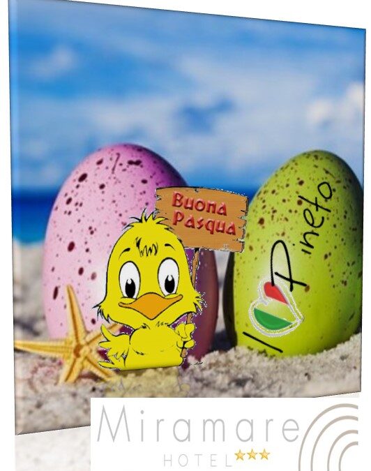 Pasqua 2023 a Pineto al Miramare Hotel